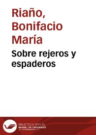 Sobre rejeros y espaderos | Biblioteca Virtual Miguel de Cervantes