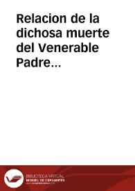 Relacion de la dichosa muerte del Venerable Padre Diego Luis de Sanvitores ... en las Islas Marianas. | Biblioteca Virtual Miguel de Cervantes