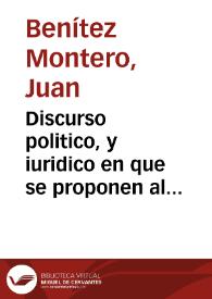 Discurso politico, y iuridico en que se proponen al ... Diego de Escolano, Arzobispo de Granada ... los medios de marauedises, que luego se pueden aplicar para los gastos de la prosecucion de la obra de su santa iglesia ... / proponesele el Doctor D. Iuan Benitez Montero... | Biblioteca Virtual Miguel de Cervantes