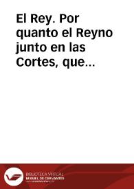 El Rey. Por quanto el Reyno junto en las Cortes, que al presente se estan celebrando, reconociendo los muchos fraudes que se han experimentado en la cobrança, y administracion de las sisas impuestas, para la paga de los dos millones antiguos ... Fecha en Valsain à veinte y quatro de octubre de mil y seiscientos y cinquenta y cinco años. | Biblioteca Virtual Miguel de Cervantes