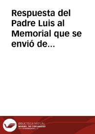 Respuesta del Padre Luis al Memorial que se envió de Granada en razon de que se reclamase para la Concordia con las iglesias s[...] los cristianos. | Biblioteca Virtual Miguel de Cervantes