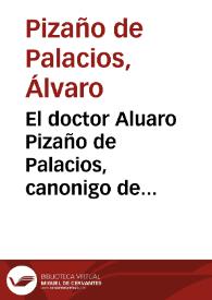 El doctor Aluaro Pizaño de Palacios, canonigo de escriptura de la Santa Yglesia de Cordoua ... predicô este sermon en la octaua del Corpus en la misma Yglesia a Fray Don Pedro Gonzalez de Mendoça, Arçobispo de Granada | Biblioteca Virtual Miguel de Cervantes