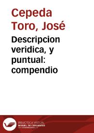 Descripcion veridica, y puntual : compendio / que don Joseph de Zepeda, Toro, Torres-Montes, y Gongora, hace de los instrumentos autenticos de su archivo | Biblioteca Virtual Miguel de Cervantes