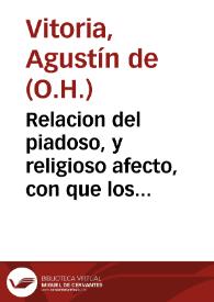 Relacion del piadoso, y religioso afecto, con que los christianissimos reyes de Francia, en Paris, recibieron el braço de nuestro padre San Iuan de Dios, que nuestro catolico rey don Phelipe Quarto, embiò a la christianissima reyna madre su hermana... | Biblioteca Virtual Miguel de Cervantes