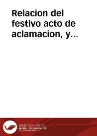 Relacion del festivo acto de aclamacion, y levantamiento del Real Pendon à la Magestad del Rey nuestro Señor Don Luis el Primero ... celebrado por la imperial ciudad de Granada, siendo su alferez mayor el señor D. Egas Salvador Venegas Fernandez de Cordova... | Biblioteca Virtual Miguel de Cervantes