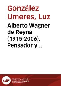 Alberto Wagner de Reyna (1915-2006). Pensador y humanista peruano | Biblioteca Virtual Miguel de Cervantes