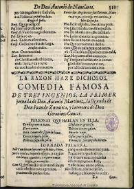 La razon hace dichosos / de tres Ingenios, la primera jornada de Don Antonio Martinez; la segunda de Don Iuan de Zaualete y la tercera de Don Geronimo Cancer | Biblioteca Virtual Miguel de Cervantes