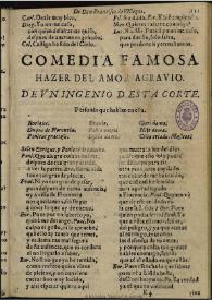 Hazer del Amor Agrauio / de vn Ingenio de esta Corte | Biblioteca Virtual Miguel de Cervantes