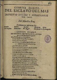 El esclavo del mas impropio dueño y arriesgarse por amar / del maestro Roa | Biblioteca Virtual Miguel de Cervantes