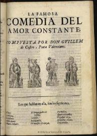 El amor constante / compuesta por don Guillem de Castro ... | Biblioteca Virtual Miguel de Cervantes