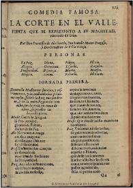 La corte en el valle / de D. Francisco Abellaneda, Don Iuan de Matos Fragoso, y Don Sebastian de Villaviciosa | Biblioteca Virtual Miguel de Cervantes