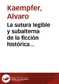 La sutura legible y subalterna de la ficción histórica de la chilenidad en "Durante la Reconquista" (1897) de Alberto Blest Gana | Biblioteca Virtual Miguel de Cervantes