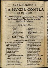 La muger contra el Consejo / la primera jornada de D. Iuan de Matos; la segunda de don Antonio Martinez; la tercera de don Iuan de Zaualeta | Biblioteca Virtual Miguel de Cervantes