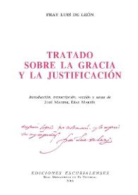 Tratado sobre la gracia y la justificación : = (De gratia et iustificatione) / Fray Luis de León; introducción, transcripción, versión y notas de José Manuel Díaz Martín | Biblioteca Virtual Miguel de Cervantes