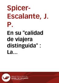 En su "calidad de viajera distinguida" : La constitución de una voz femenina del viaje en "Recuerdos de viaje" (1882) de Eduarda Mansilla de García / J. P. Spicer-Escalante | Biblioteca Virtual Miguel de Cervantes