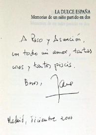 Dedicatoria de Jaime de Armiñán en un ejemplar de su libro "La dulce España. Memorias de un niño partido en dos" / Jaime de Armiñán | Biblioteca Virtual Miguel de Cervantes