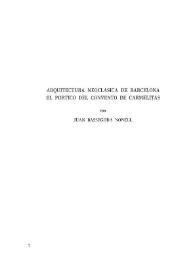 Arquitectura neoclásica de Barcelona. El pórtico del convento de Carmelitas / por Juan Bassegoda Nonell | Biblioteca Virtual Miguel de Cervantes