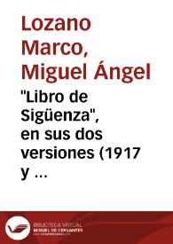 "Libro de Sigüenza", en sus dos versiones (1917 y 1927). Las "Nuevas jornadas" / Miguel Ángel Lozano Marco | Biblioteca Virtual Miguel de Cervantes