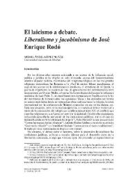 El laicismo a debate. "Liberalismo y jacobinismo" de José Enrique Rodó / Miguel Ángel López Muñoz | Biblioteca Virtual Miguel de Cervantes