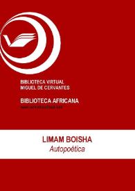 Autopoética / Limam Boisha; ed. Isabel Álvarez Fernández | Biblioteca Virtual Miguel de Cervantes