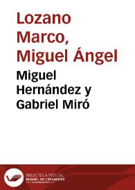 Miguel Hernández y Gabriel Miró / por Miguel Ángel Lozano Marco | Biblioteca Virtual Miguel de Cervantes