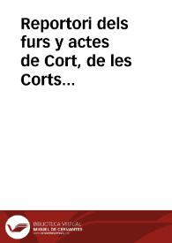 Reportori dels furs y actes de Cort, de les Corts celebrades en Valencia en lo Any 1645  [Manuscrito] | Biblioteca Virtual Miguel de Cervantes