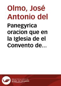 Panegyrica oracion que en la Iglesia de el Convento de Reverendas Madres Franciscanas tituladas de la Concepcion en el dia octavo en que la Real Maestrança de Granada solemniza el Mysterio del Immaculado Instante de Maria Sma. Sra. N. su Patrona / dixo Don Joseph Antonio del Olmo ... | Biblioteca Virtual Miguel de Cervantes