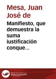 Manifiesto, que demuestra la suma iustificación conque el Abad de Alcalà la Real, mi señor, probeyò un Beneficio simple de su Iglesia del Castillo de Locubí, y las notorias nulidades que tiene la impetra que se ha hecho deste Beneficio por devoluto a la Santa Sede Apostolica / [D. Iuan Ioseph de Mesa] | Biblioteca Virtual Miguel de Cervantes