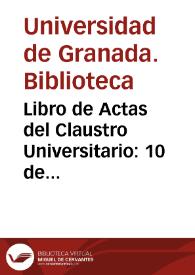 Libro de Actas del Claustro Universitario : 10 de noviembre de 1600 - 20 de marzo de 1612 | Biblioteca Virtual Miguel de Cervantes