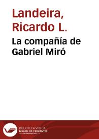 La compañía de Gabriel Miró / Ricardo Landeira | Biblioteca Virtual Miguel de Cervantes