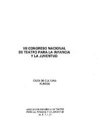 VII Congreso Nacional de Teatro para la Infancia y la Juventud. Burgos, [1980]. Portada y preliminares | Biblioteca Virtual Miguel de Cervantes