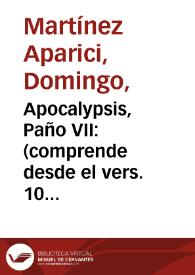 Apocalypsis, Paño VII : (comprende desde el vers. 10 del capít. XVI hasta el 19 del capít. XIX) / D. Leopoldo Sanchez lo dibujó; D. Domingo Martínez lo grabó. | Biblioteca Virtual Miguel de Cervantes