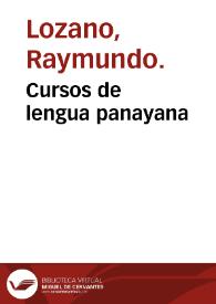 Cursos de lengua panayana / por ... Raymundo Lozano ... | Biblioteca Virtual Miguel de Cervantes