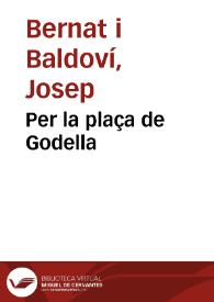 Per la plaça de Godella | Biblioteca Virtual Miguel de Cervantes