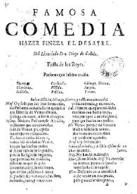 Hazer fineza el desayre / del licenciado don Diego Calleja | Biblioteca Virtual Miguel de Cervantes