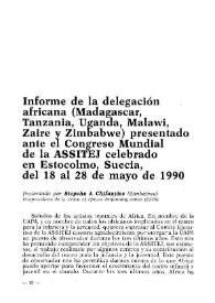 Informe de la delegación africana (Madagascar, Tanzania, Uganda, Malawi, Zaire y Zimbabwe) presentado ante el Congreso Mundial de la ASSITEJ celebrado en Estocolmo, Suecia, del 18 al 28 de mayo de 1990 / Presentado por Stepehn J. Chifunyise (Zimbabwe) | Biblioteca Virtual Miguel de Cervantes