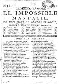 El impossible mas facil / de Don Juan de Matos Fragoso | Biblioteca Virtual Miguel de Cervantes