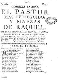 El pastor mas perseguido y finezas de Raquel / de D. Christoval de Monroy y Silva | Biblioteca Virtual Miguel de Cervantes