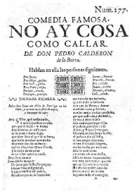 No ay cosa como callar / de don Pedro Calderón de la Barca | Biblioteca Virtual Miguel de Cervantes