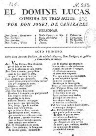 El Domine Lucas / de don Josef. de Cañizares | Biblioteca Virtual Miguel de Cervantes