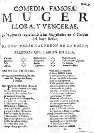 Muger llora, y venceras / de don Pedro Calderon de la Barca | Biblioteca Virtual Miguel de Cervantes