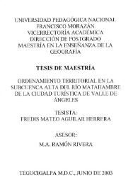 Ordenamiento territorial en la subcuenca alta del río Matahambre de la ciudad turística de Valle de Ángeles / Fredis Mateo Aguilar Herrera | Biblioteca Virtual Miguel de Cervantes