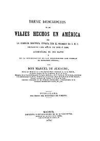 Breve descripcion de los viajes hechos en América por la Comisión Científica enviada por el Gobierno de S.M. durante los años 1862 a 1866: acompañada de dos mapas y de la enumeración de las colecciones que forman la exposicion publica / por Don Manuel de Almagro | Biblioteca Virtual Miguel de Cervantes