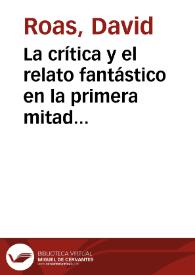 La crítica y el relato fantástico en la primera mitad del siglo XIX / David Roas | Biblioteca Virtual Miguel de Cervantes