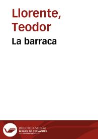 La barraca (1883) / Teodor Llorente ;  recitació de Lluís Roda | Biblioteca Virtual Miguel de Cervantes