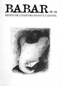 Babar : revista de literatura infantil y juvenil. Núm. 24, abril 1999 | Biblioteca Virtual Miguel de Cervantes