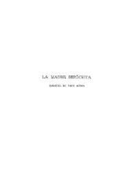 Obras completas de Juan Ignacio González del Castillo. Tomo Tercero. La madre hipócrita (comedia en tres actos) | Biblioteca Virtual Miguel de Cervantes