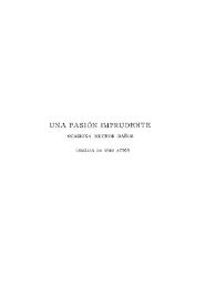 Obras completas de Juan Ignacio González del Castillo. Tomo Tercero. Una pasión imprudente ocasiona muchos daños (comedia en tres actos) | Biblioteca Virtual Miguel de Cervantes