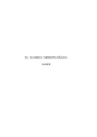 Obras completas de Juan Ignacio González del Castillo. Tomo Segundo. El marido desengañado | Biblioteca Virtual Miguel de Cervantes