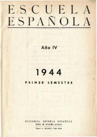 Escuela española. Año IV, Índice del Primer semestre de 1944 | Biblioteca Virtual Miguel de Cervantes